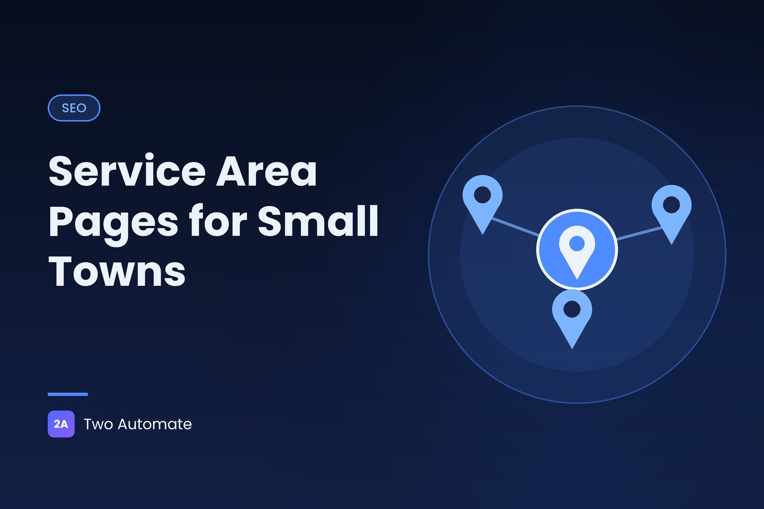 Cover graphic with connected map pins for a guide to service area pages for small towns